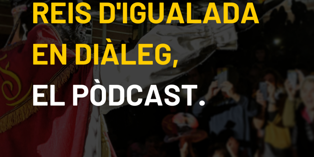 la Festa dels Reis en diàleg, el pòdcast